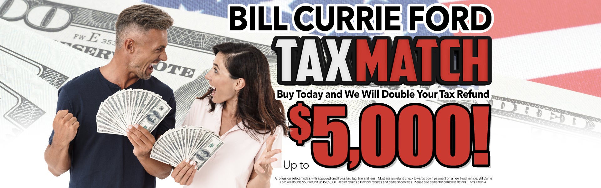 Bill Currie Ford Tax Match